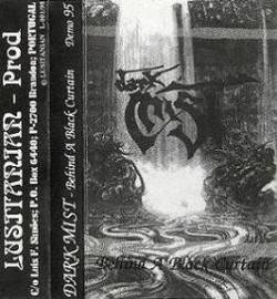 Dark Mist : Behind a Black Curtain